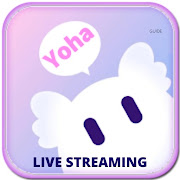 Yoha Live Streaming App Guide Mod